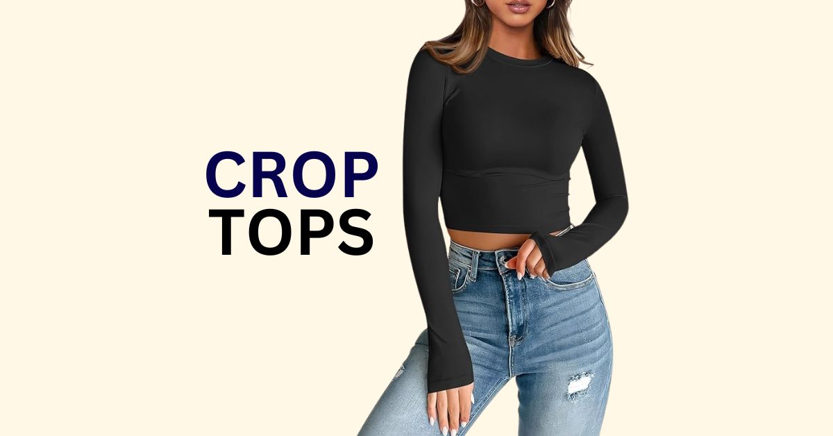 Best 5 Types Of Crop Tops, OfferPetal